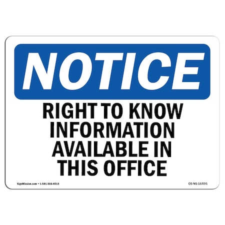 Signmission OSHA Sign, Right To Know Information Available, 5in X 3.5in, 10PK, 5" W, 3.5" H, Landscape, PK10 OS-NS-D-35-L-16495-10PK